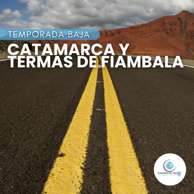 Catamarca & Termas de Fiambala - Temporada baja